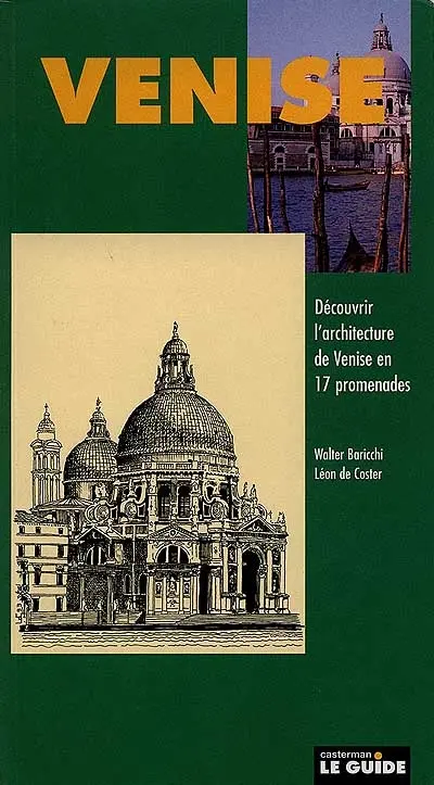17 promenades d'architecture dans Venise