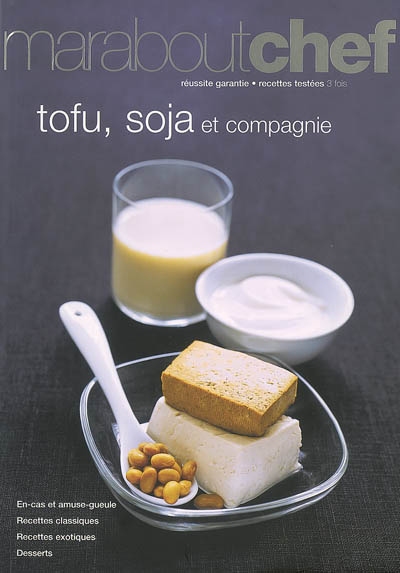 Tofu, soja et compagnie