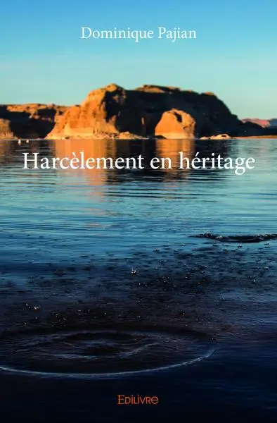 Harcèlement en héritage