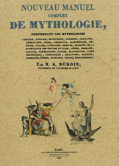 Nouveau manuel complet de mythologie