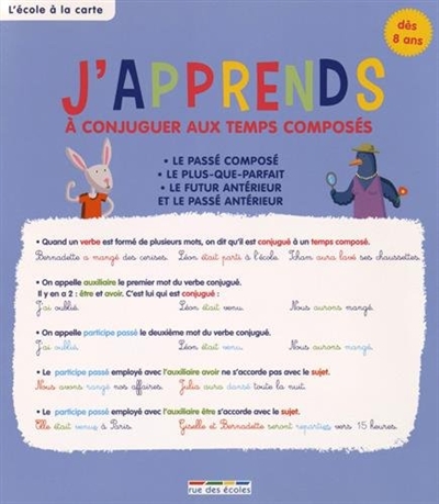 J'apprends : À conjuguer aux temps composés