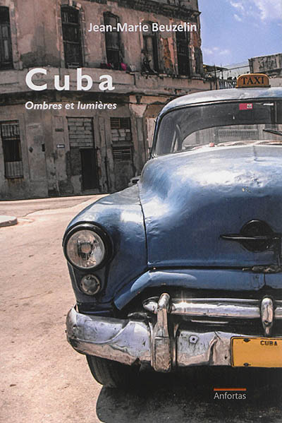 Cuba : ombres et lumières