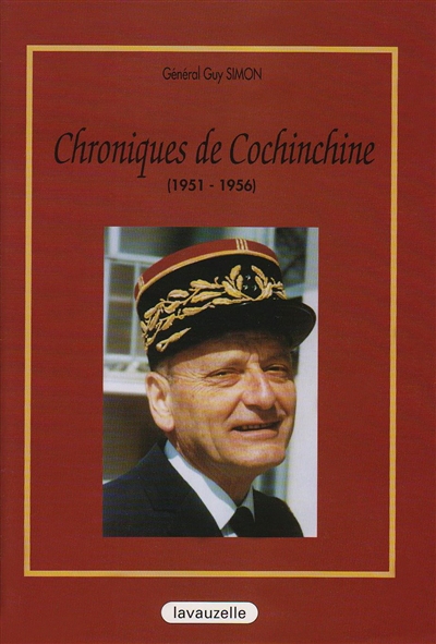 Chroniques de Cochinchine : 1951-1956