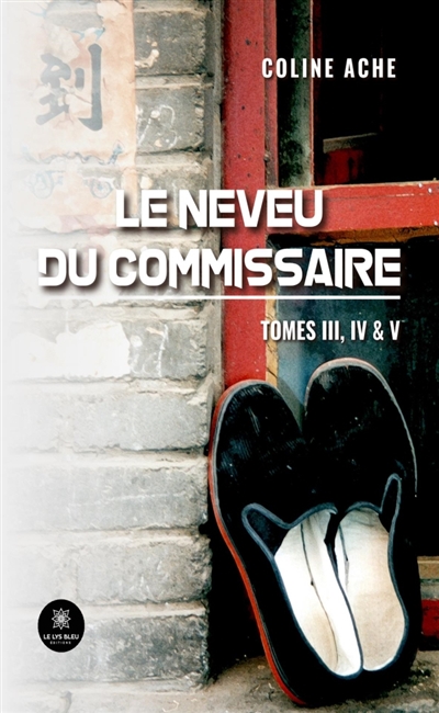 Le neveu du commissaire :...