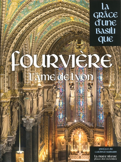 Fourvière : l'âme de Lyon
