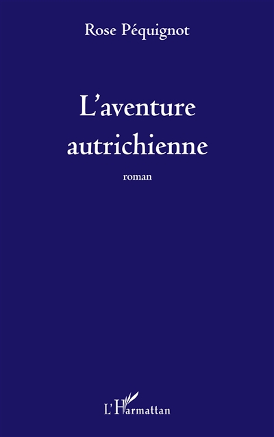 L'aventure autrichienne