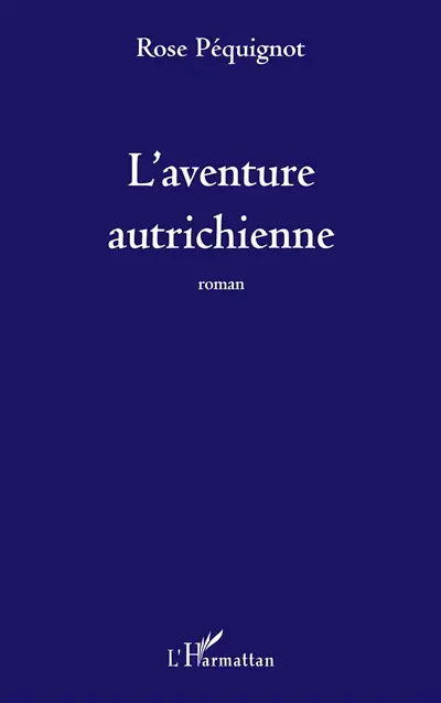 L'aventure autrichienne