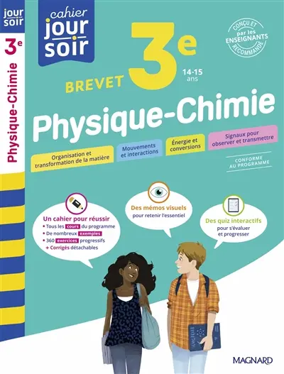 Physique chimie 3e, 14-15 ans : brevet : conforme au programme