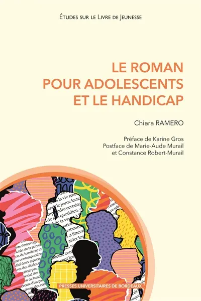 Le roman pour adolescents et le handicap Le roman pour adolescents et le handicap