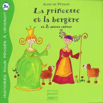 La princesse et la bergère : et 2 autres contes