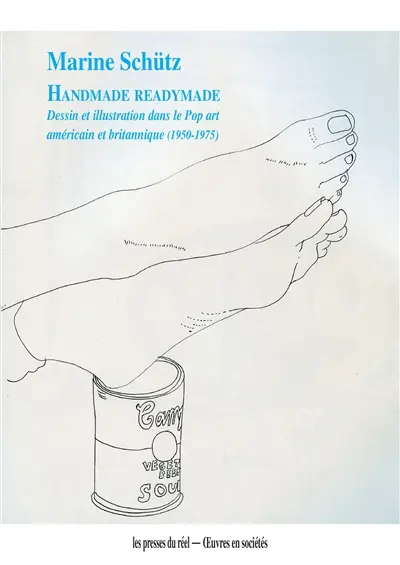 Handmade readymade : dessin et illustration dans le pop art américain et britannique (1950-1975)