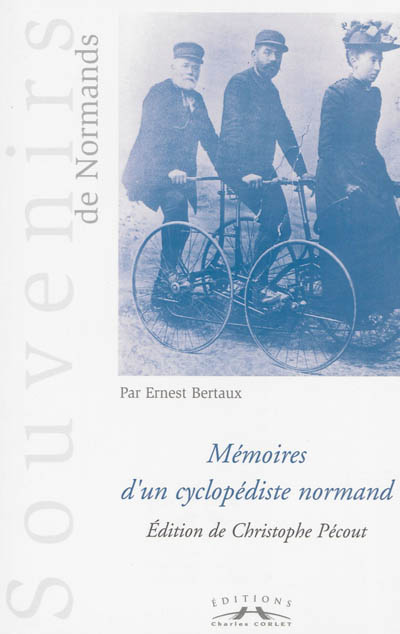 Mémoires d'un cyclopédiste normand
