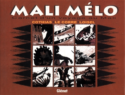 Mali-mélo : carnet d'un voyage au Mali