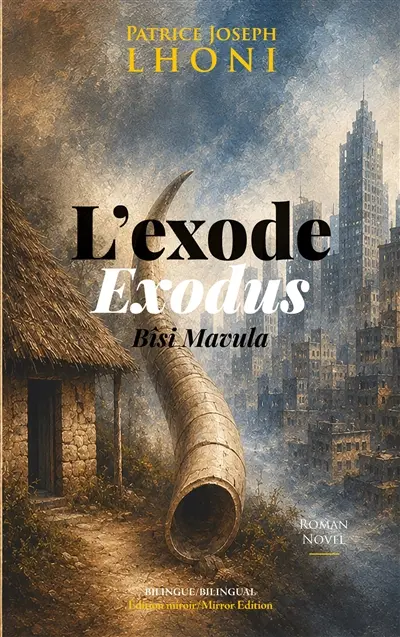 L'exode Exodus : Bîsi Mavula