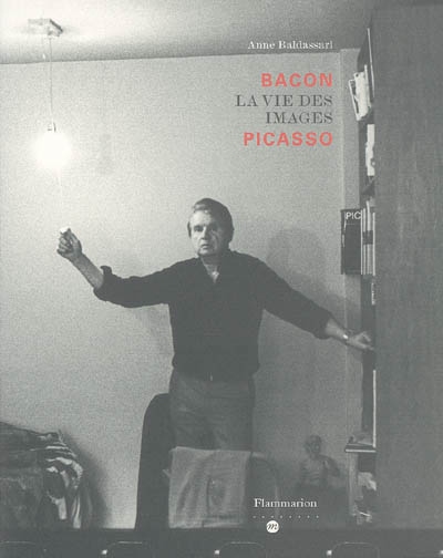 Bacon Picasso : la vie des images : exposition, Paris, Musée national Picasso, 1er mars-30 mai 2005