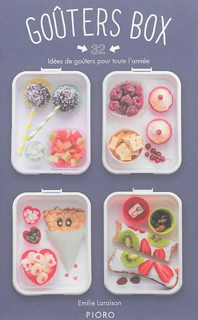 Goûters box : 32 idées de goûters pour toute l'année