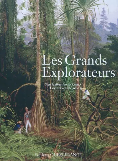 Les grands explorateurs