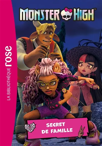 Monster High. Vol. 7. Secret de famille