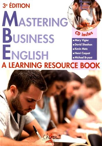 Mastering business English : a learning resource book