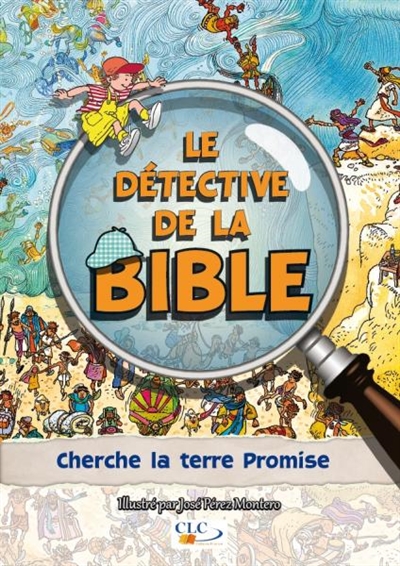Le détective de la Bible. Cherche la Terre promise
