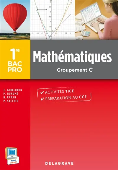 Mathématiques 1re bac pro : groupement C : activités TICE, préparation au CCF