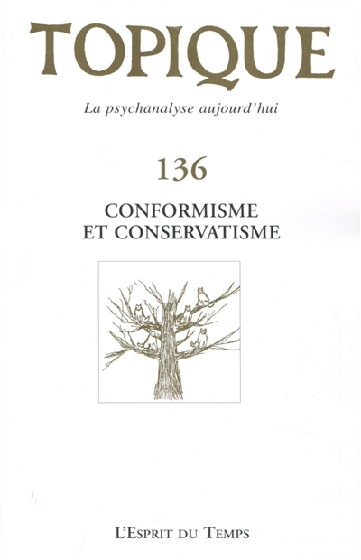 Topique, n° 136. Conformisme et conservatisme