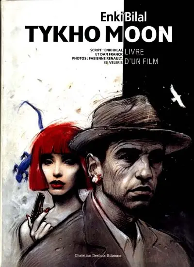 Tykho moon : livre d'un film