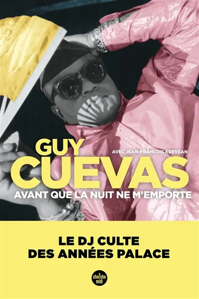 Avant que la nuit ne m'emporte : le DJ culte des années Palace