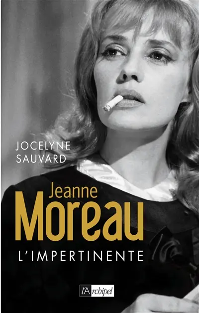 Jeanne Moreau : l'impertinente Jeanne Moreau : l'impertinente