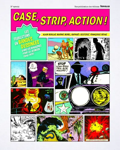 Case, strip, action ! : les feuilletons en bandes dessinées dans les magazines pour la jeunesse, 1946-1959