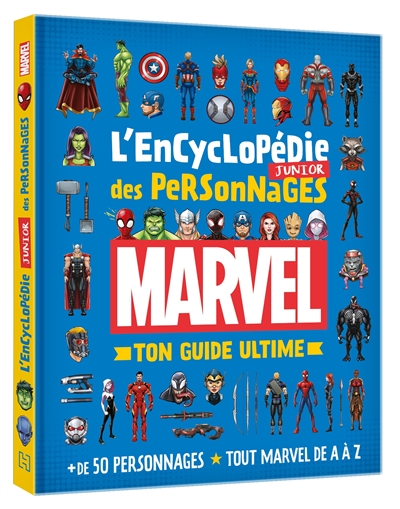 L'encyclopédie junior des personnages Marvel : ton guide ultime