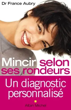 Mincir selon ses rondeurs : un diagnostic personnalisé