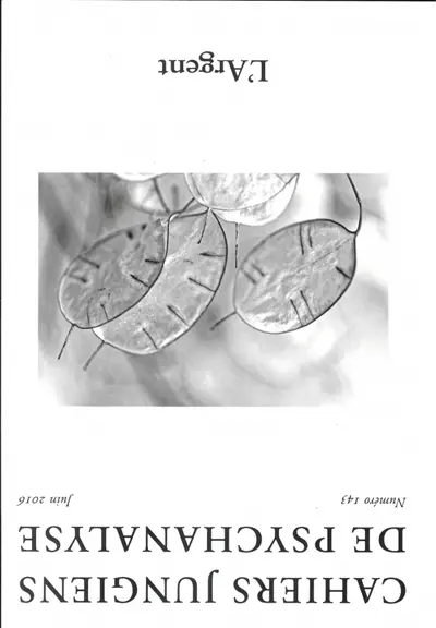 Cahiers jungiens de psychanalyse, n° 143. L'argent