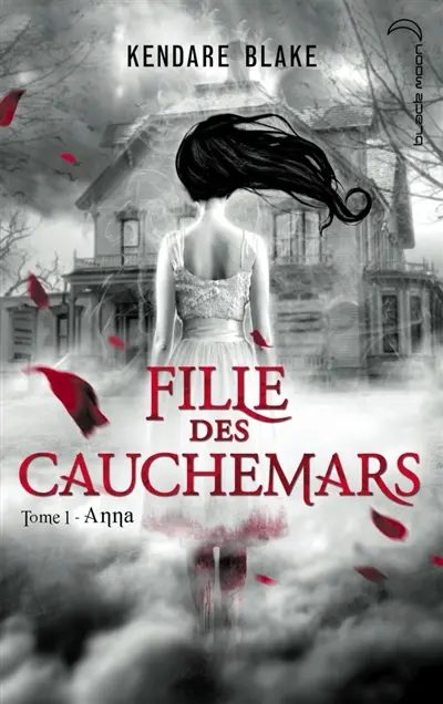 Fille des cauchemars. Vol. 1. Anna