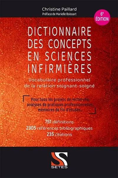 Dictionnaire des concepts en sciences infirmières : vocabulaire professionnel de la relation soignant-soigné