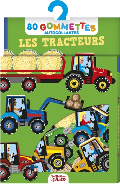 Les tracteurs : 80 gommettes autocollantes