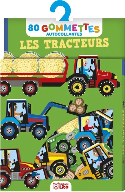 Les tracteurs : 80 gommettes autocollantes