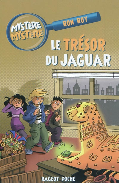 Mystère, mystère. Vol. 7. Le trésor du jaguar