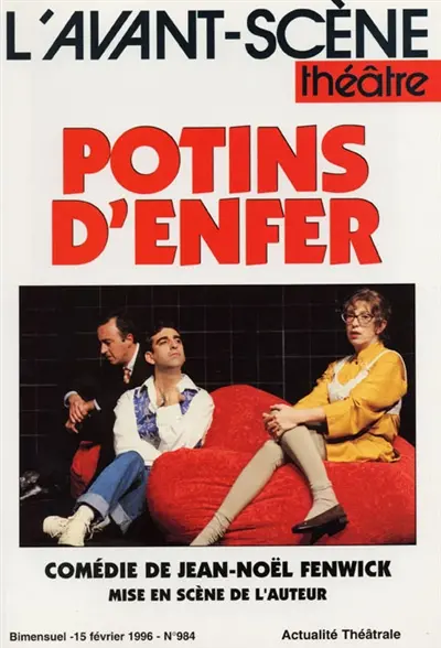 Avant-scène théâtre (L'), n° 984. Potins d'enfer