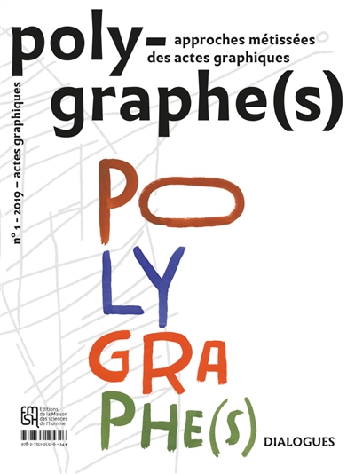 Polygraphe(s), approche métissée des actes graphiques, n° 1. Dialogues