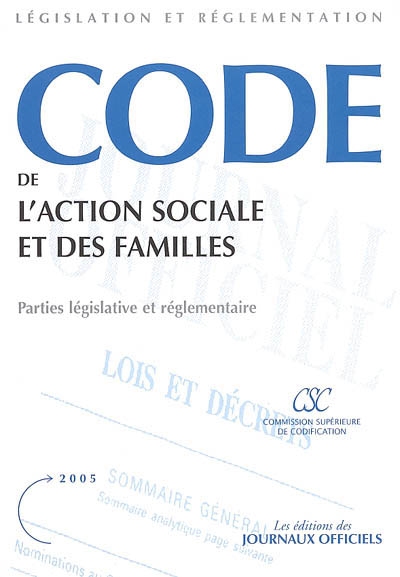 Code de l'action sociale et des familles : parties législative et réglementaire