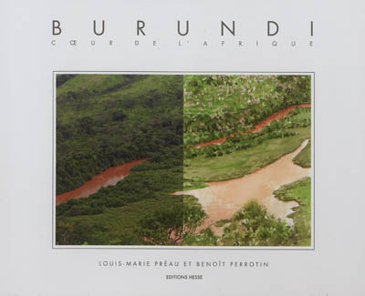 Burundi : coeur de l'Afrique
