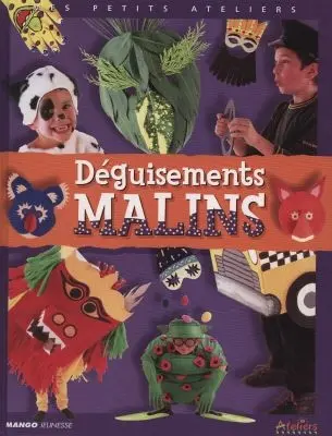 Déguisements malins