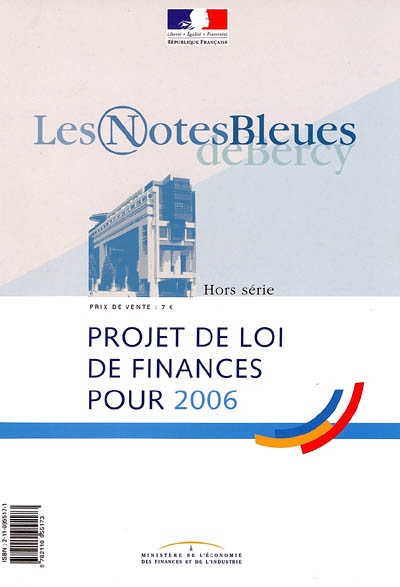 Notes bleues de Bercy (Les), hors série. Projet de loi de finances pour 2006