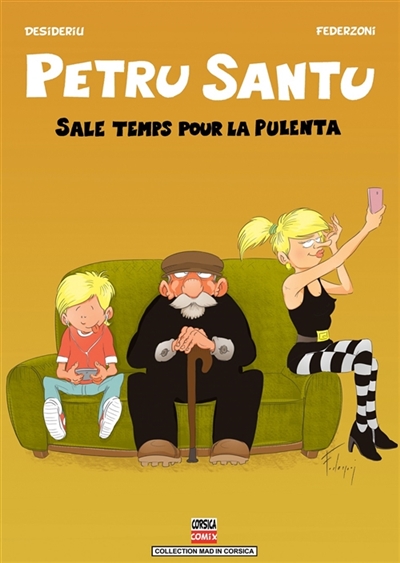 Petru Santu : Sale temps pour la pulenta Vol. 8