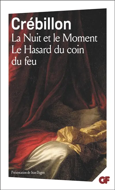 La Nuit et le moment. Le Hasard au coin du feu