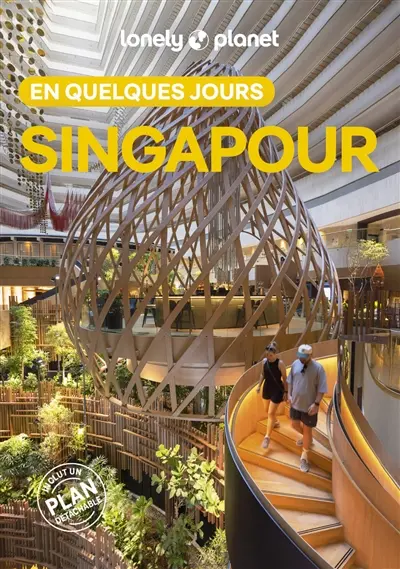 Singapour en quelques jours