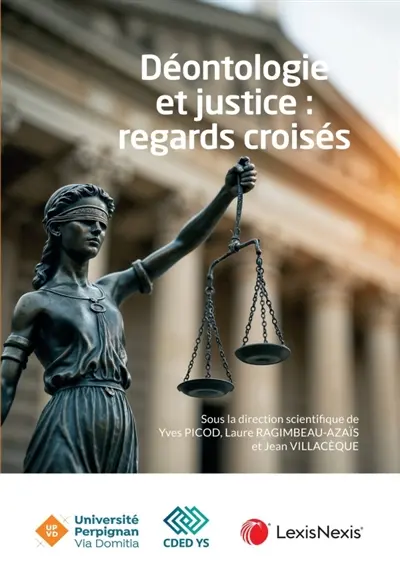 Déontologie et justice : regards croisés