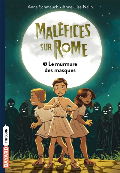 Maléfice sur Rome - 3. Le murmure des masques