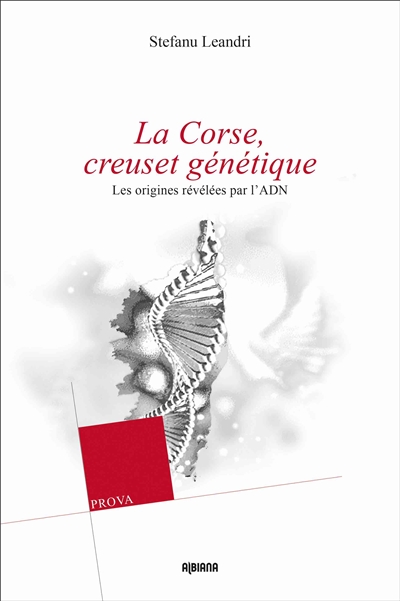 La Corse, creuset génétique : les origines révélées par l'ADN